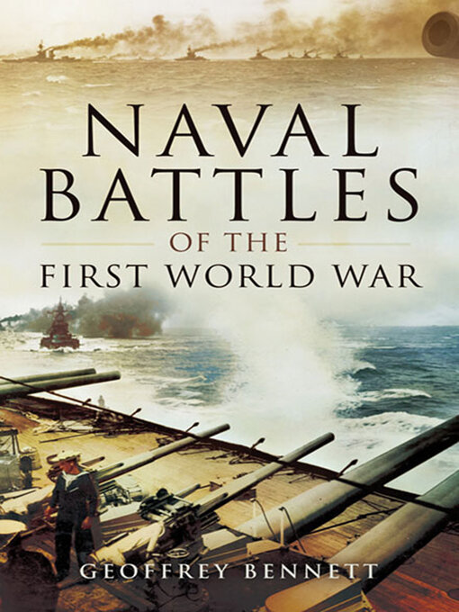 Title details for Naval Battles of the First World War by Geoffrey Bennett - Wait list